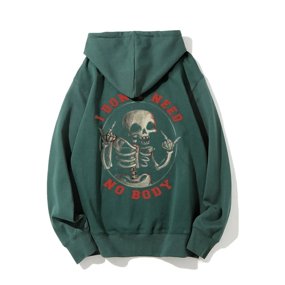 Mens I DON'T NEED NOBODY Skull Graphic Pullover Hoodies