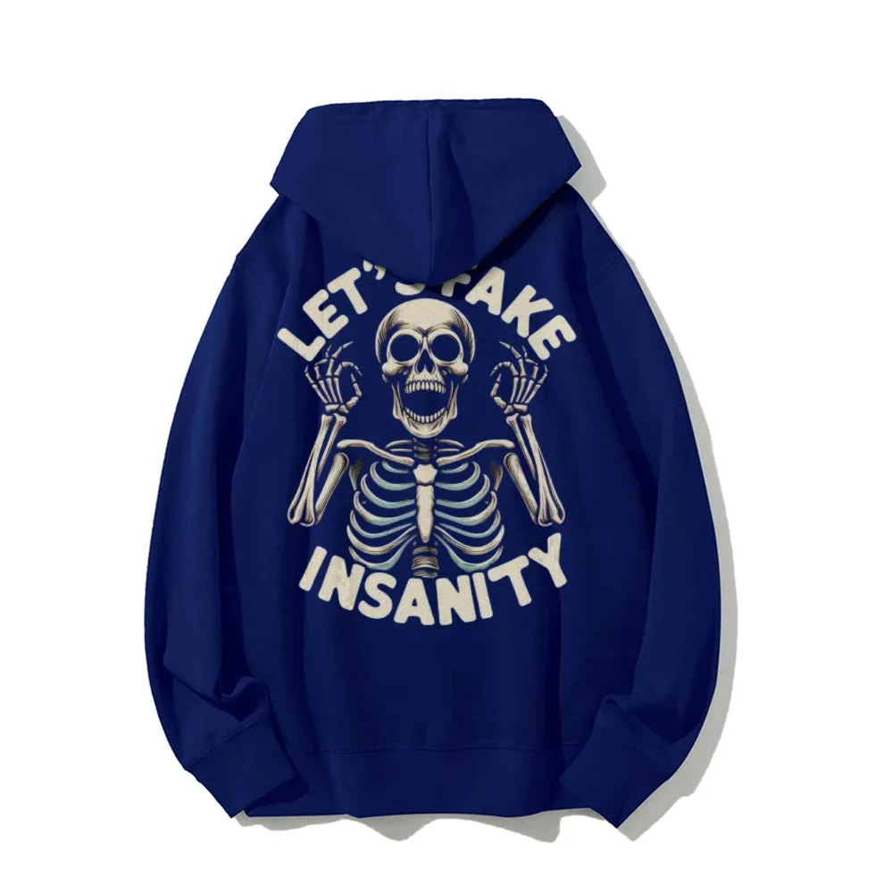 Mens Let's Fake Insanity Skull Graphic Pullover Hoodies