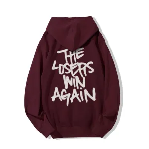 Mens THE LOSER WIN AGAIN Graphic Hoodies