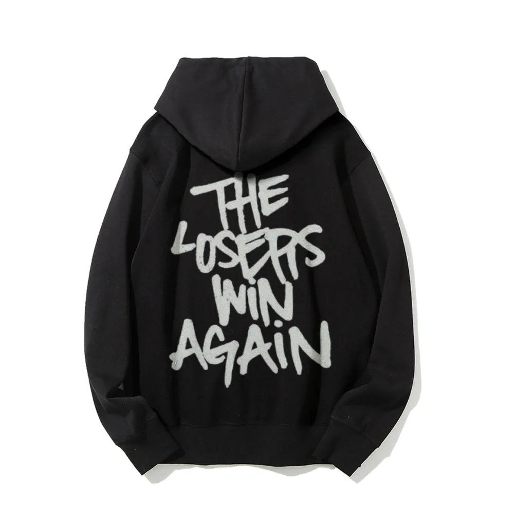 Mens THE LOSER WIN AGAIN Graphic Hoodies