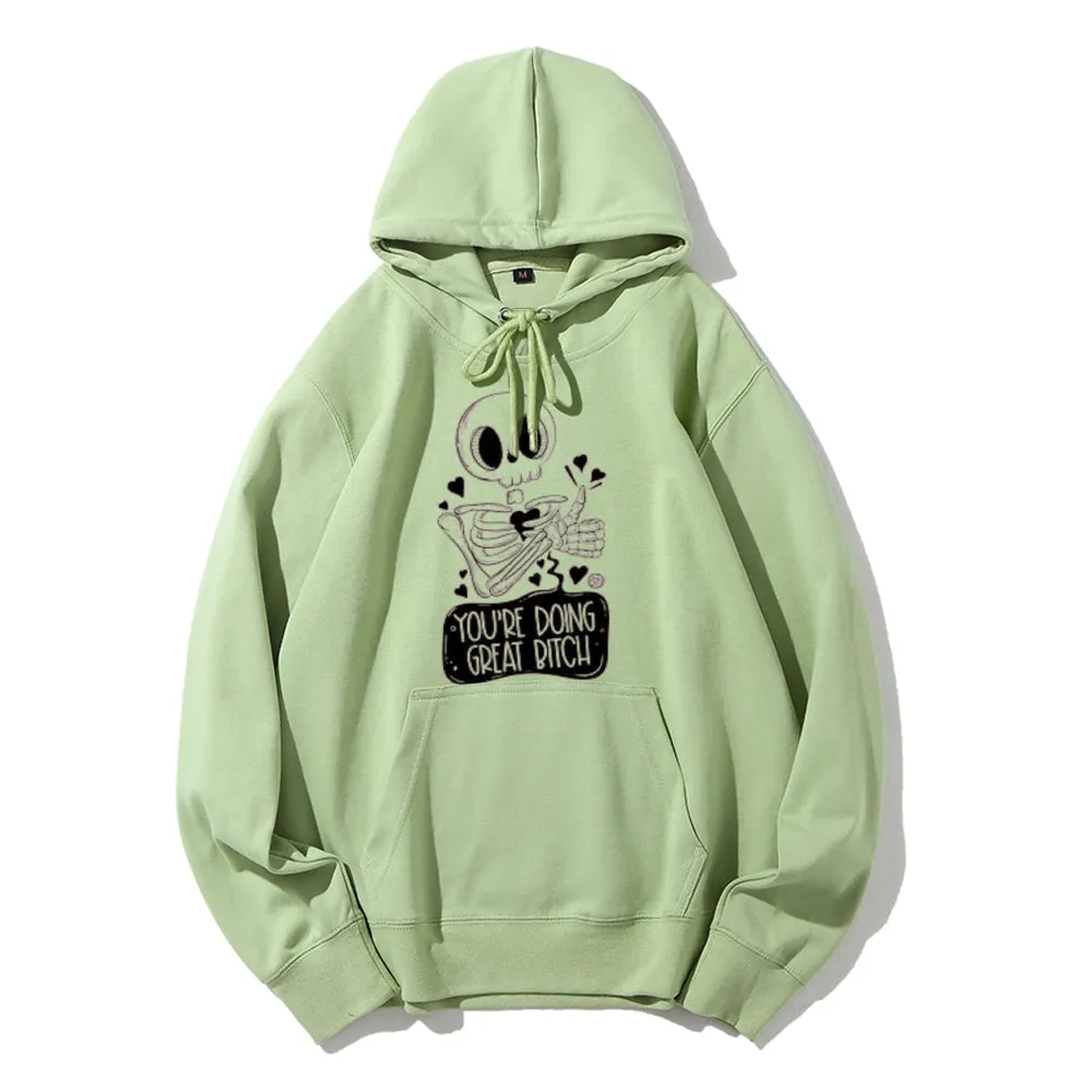 Women Cute You Are Doing Great Skull Graphic Hoodies