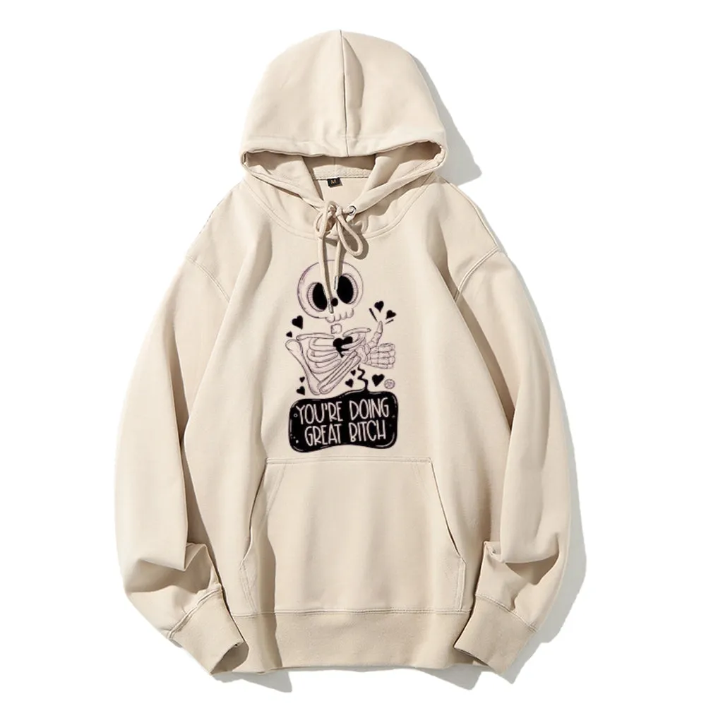 Women Cute You Are Doing Great Skull Graphic Hoodies