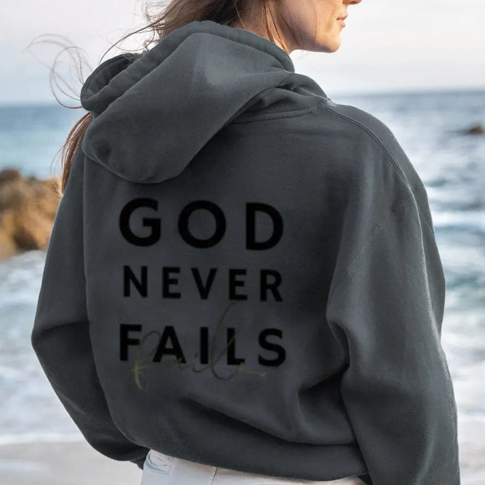 Women GOD NEVER FAILS Graphic Hoodies