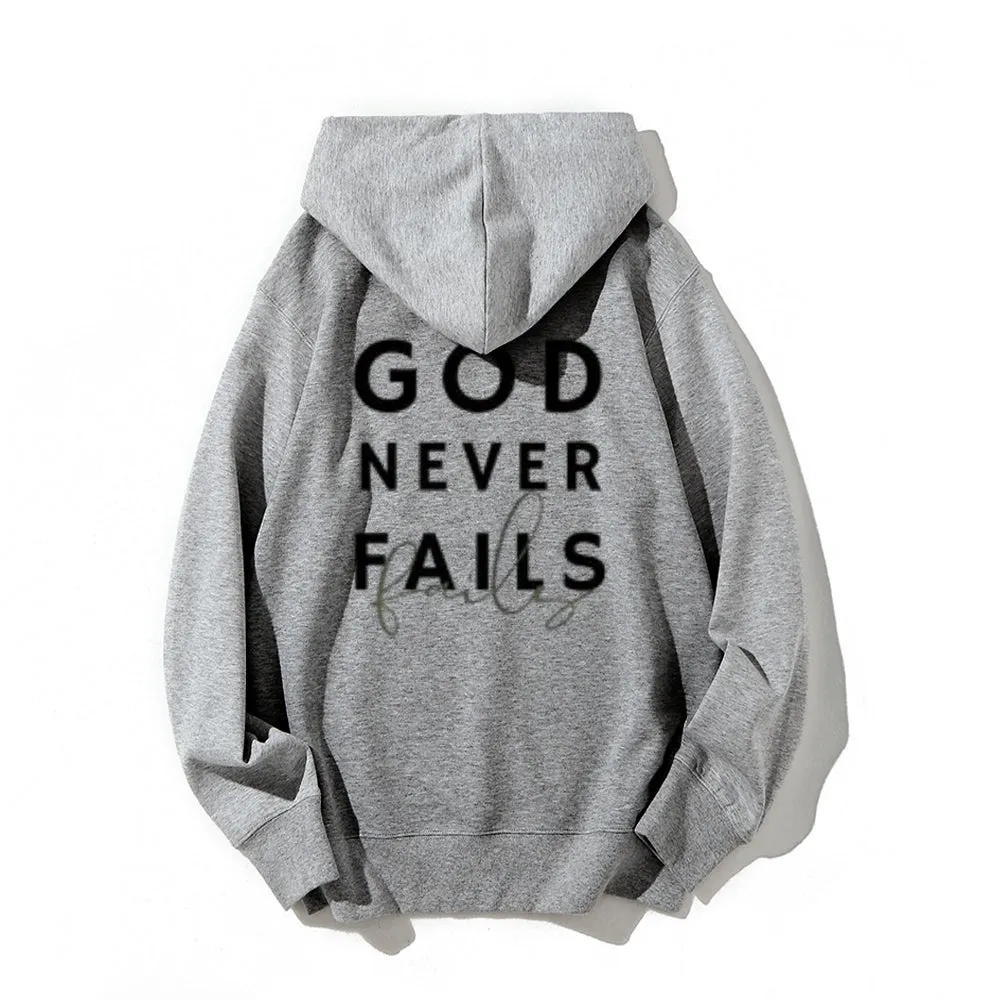 Women GOD NEVER FAILS Graphic Hoodies